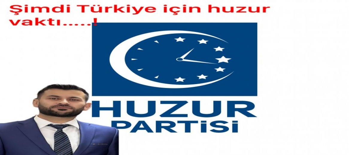 Huzur Partisi Resmen Kuruldu: Ensar Acar’dan Dikkat Çeken Açıklama