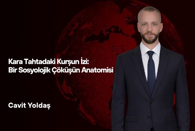 Kara Tahtadaki Kurşun İzi: Bir Sosyolojik Çöküşün Anatomisi